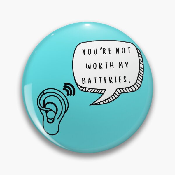 Item preview, You're Not Worth My Batteries designed and sold by kenwaylights.