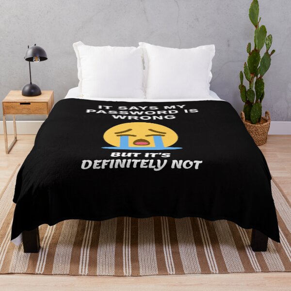 Item preview, It says my password is wrong but it's definitely not computer unny meme designed and sold by Archer25.