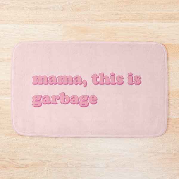 Item preview, Mama, This is Garbage designed and sold by miesseyoulater.