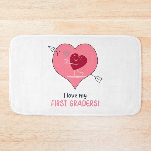Item preview, I love my FIRST GRADERS! designed and sold by Kaupasi.