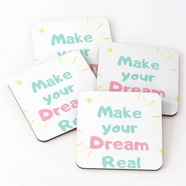 Item preview, Make your dream real , dream ,dream come true , dreams come true quote  designed and sold by Mekoooo.