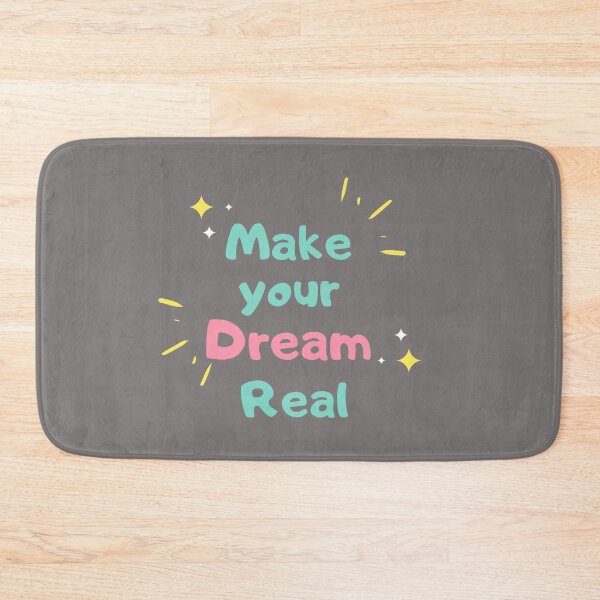 Item preview, Make your dream real , dream ,dream come true , dreams come true quote  designed and sold by Mekoooo.