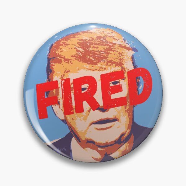 Item preview, You're Fired Donald Trump designed and sold by PoliticalJam.