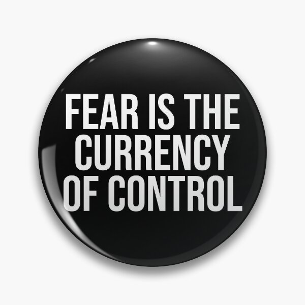 Item preview, Fear Is The Currency Of Control Politics designed and sold by Sour Soul.