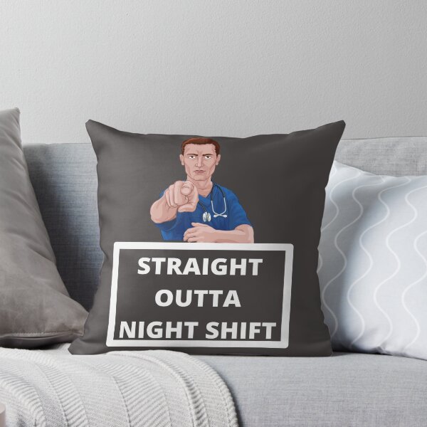 Item preview, Straight Outta Night Shift designed and sold by JoeNg02.