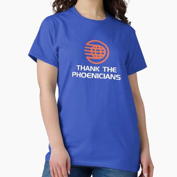 Item preview, Thank the Phoenicians! designed and sold by LivelyLexie.