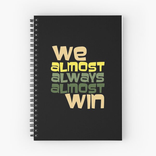 Item preview, We Almost Always Almost Win Football  designed and sold by BibbsVincent.
