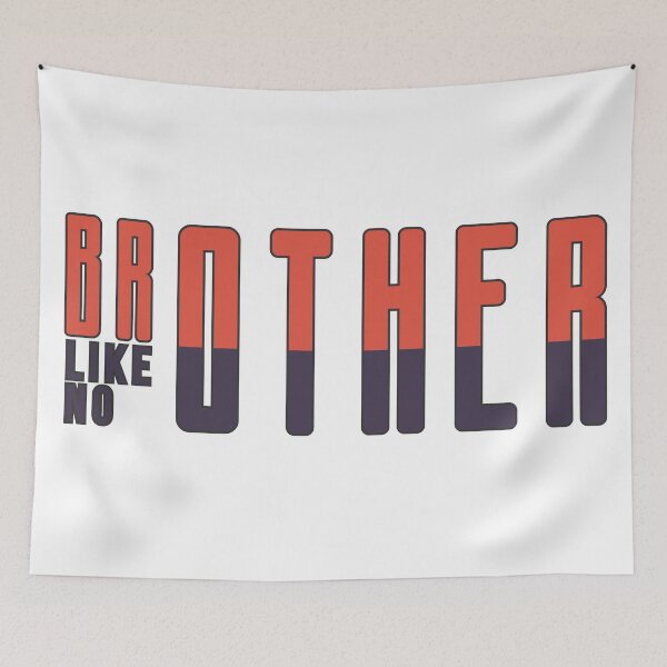 Item preview, Brother like no other designed and sold by Ashi17.
