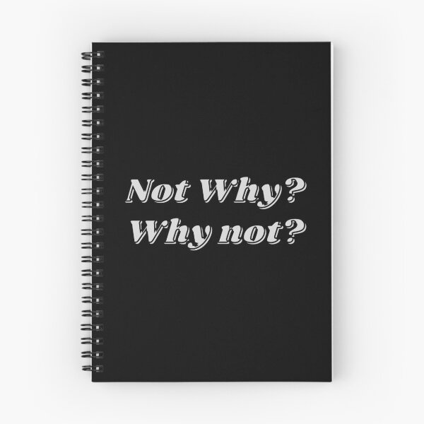 Item preview, Not why? Why not? designed and sold by InputVSOutput.