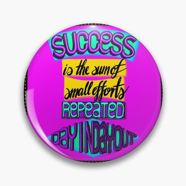 Item preview, Success is the some of small efforts repeated day in day out - Success quote artwork designed and sold by ptelling.