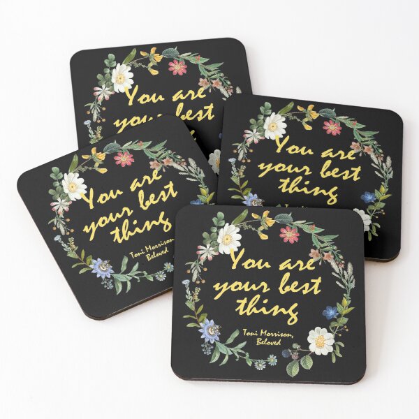 Item preview, You Are Your Best Thing, Beloved - Toni Morrison Quote designed and sold by BeakHouse.