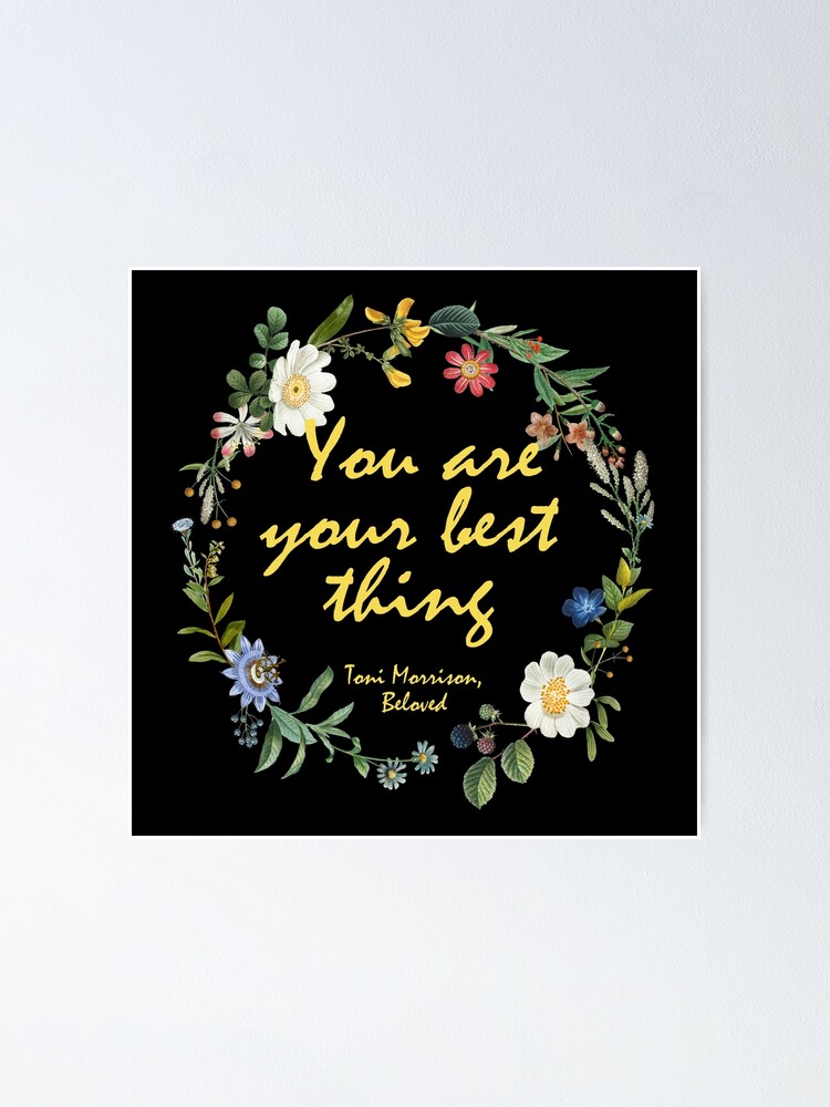 You Are Your Best Thing Beloved