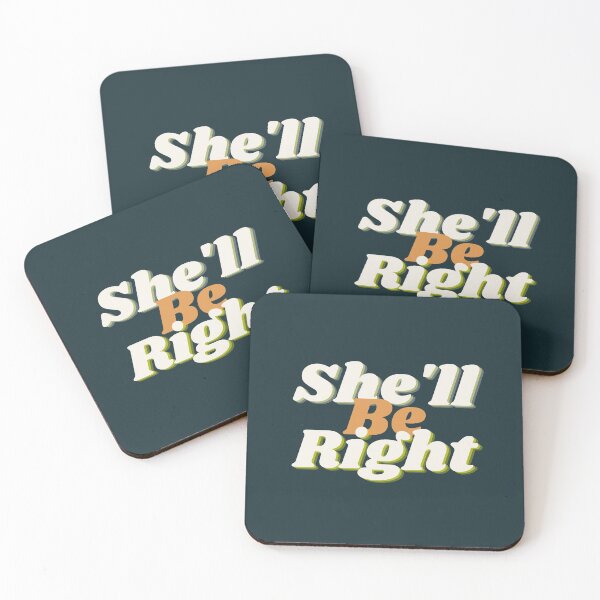Item preview, She'll Be Right designed and sold by InputVSOutput.