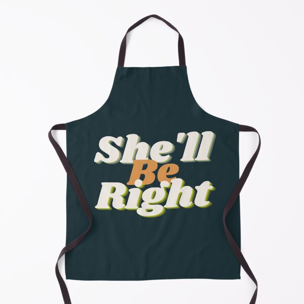 Item preview, She'll Be Right designed and sold by InputVSOutput.