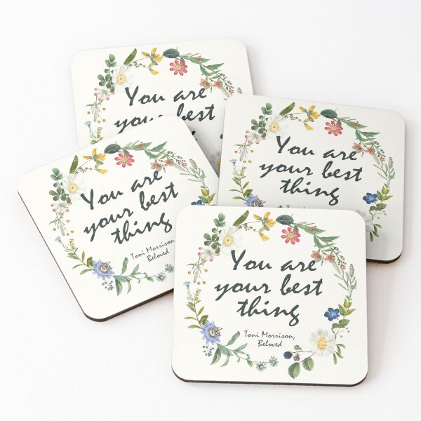 Item preview, You Are Your Best Thing, Beloved - Toni Morrison Quote designed and sold by BeakHouse.