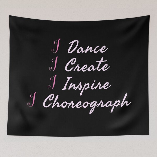 Item preview, Create Dance Inspire Choreograph  designed and sold by BeardedTree.
