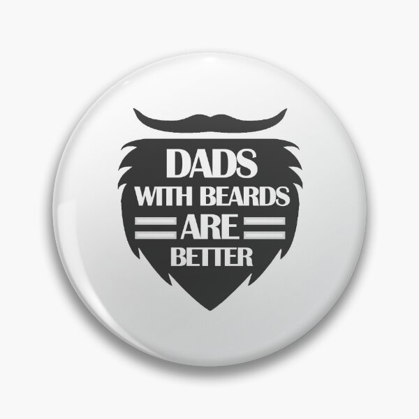 Item preview, Dads with beards are better 4, gift for dads designed and sold by Ripoubsb.
