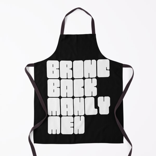 Item preview, Bring Back Manly Men In Very Bold Letters designed and sold by Mike van der Meijden.