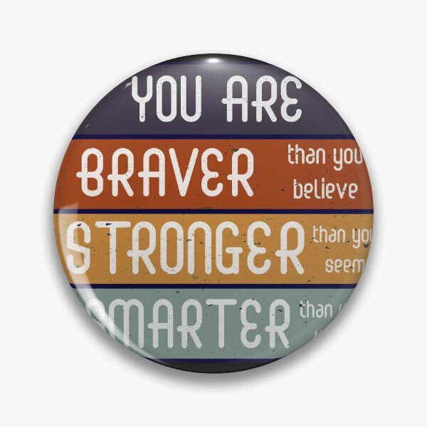 Item preview, You Are Braver Stronger Smarter designed and sold by VintagePrada.
