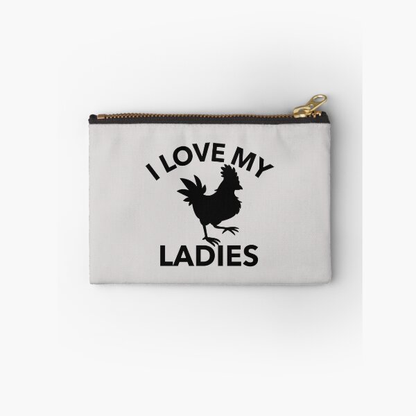 Item preview, I Love My Ladies - funny chicken design designed and sold by katiekendall.