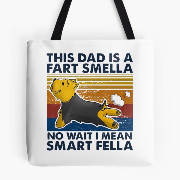 Item preview, YORKSHIRE TERRIER THIS DAD IS A FART SMELLA NO WAIT I MEAN SMART FELLA VINTAGE designed and sold by anderson5252.