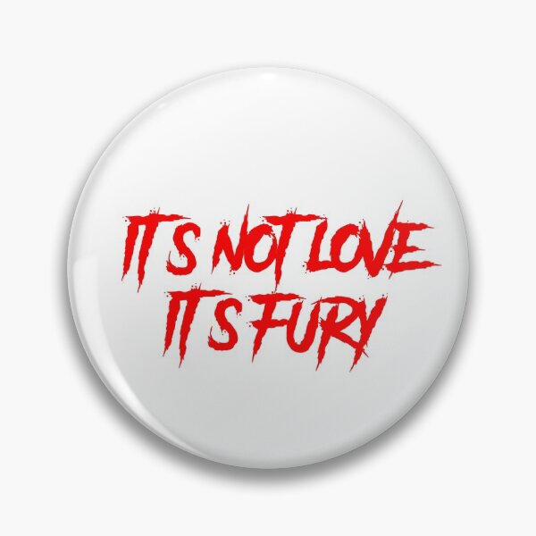 Item preview, It's not love, it's fury designed and sold by TheDevilStore.