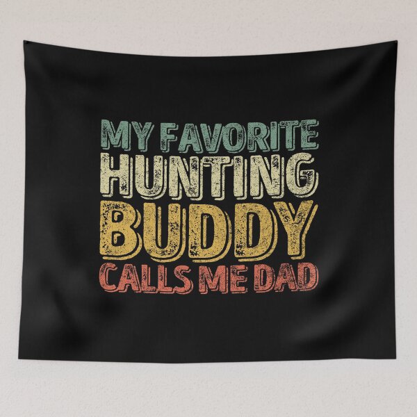 Item preview, My Favorite Hunting Buddy Calls Me Dad Shirt Christmas Gift designed and sold by KuznecovaDesign.