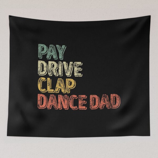 Item preview, Pay Drive Clap Dance Dad Shirt Christmas Gift Father's Day designed and sold by KuznecovaDesign.