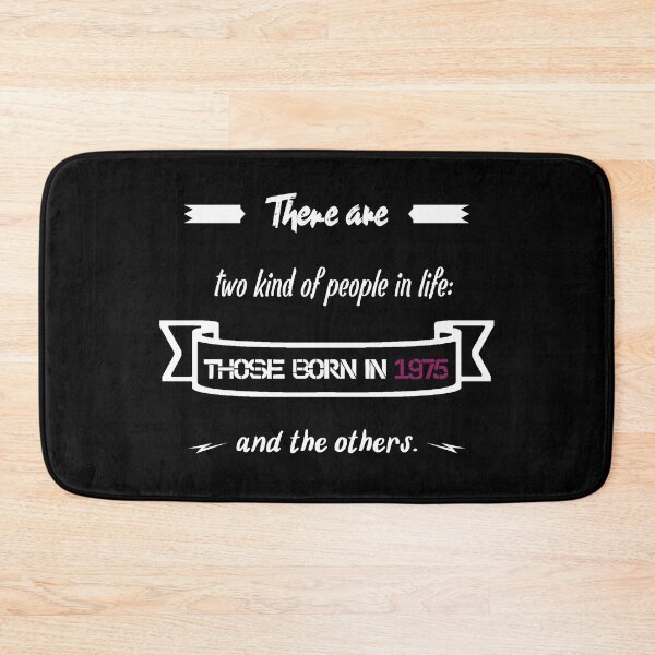 Item preview, People born in 1975... and others (English) designed and sold by 2Girls1Shirt.