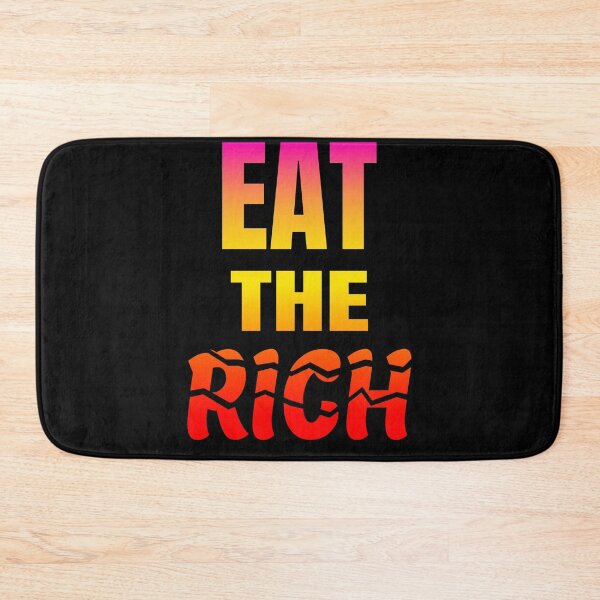 Item preview, EAT THE RICH TAX THE RICH designed and sold by GOOD-TIME.