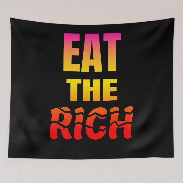 Item preview, EAT THE RICH TAX THE RICH designed and sold by GOOD-TIME.