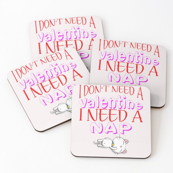Item preview,  I don't need a valentine i need a nap cat designed and sold by saied-DGI.