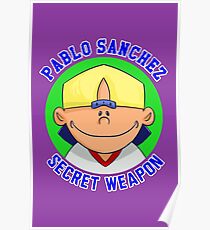 Pablo Sanchez: The Secret Weapon Poster