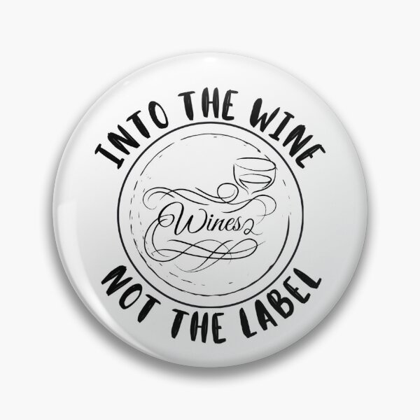 Item preview, Into the Wine, Not the Lable designed and sold by TV-Customs.