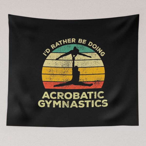 Item preview, I’d Rather Be Doing Acrobatic Gymnastics Vintage Gift For Acrobatic Gymnasts designed and sold by JokeGysen.