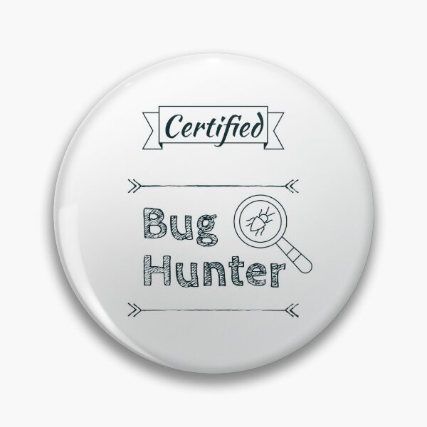 Item preview, Certified Bug Hunter designed and sold by DesignsWithMel.