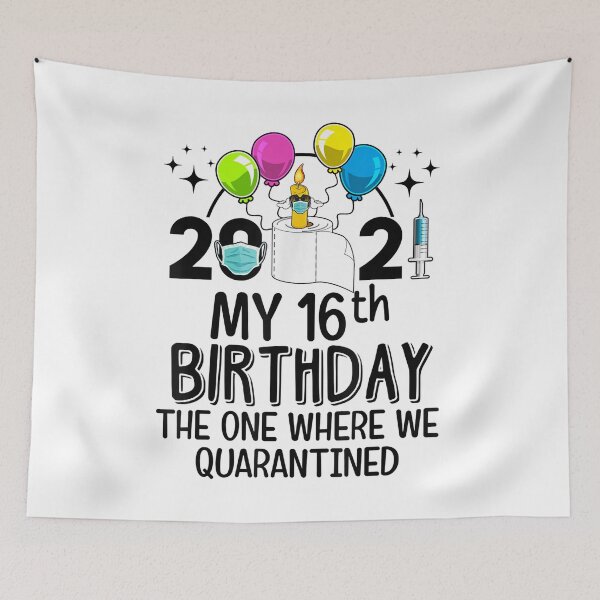 Item preview, My 16th Birthday Funny Quarantine 16 Year Old Birthday 2021 designed and sold by michaelscoe.