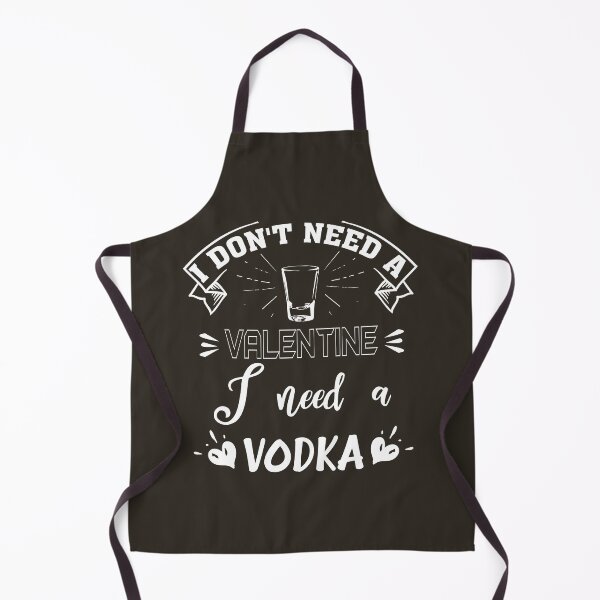 Item preview, I don't need a valentine i need a vodka white designed and sold by saied-DGI.