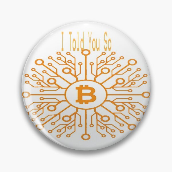 Item preview,  Bitcoin I Told You So designed and sold by Saa3D.
