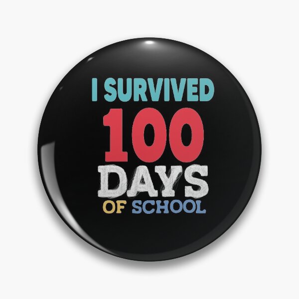 Item preview, I Survived 100 Days Of School For Teachers & Kids! I  designed and sold by Heddar Badreddine.