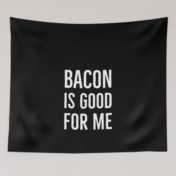 Item preview, Bacon is good for me designed and sold by Gingatoo.