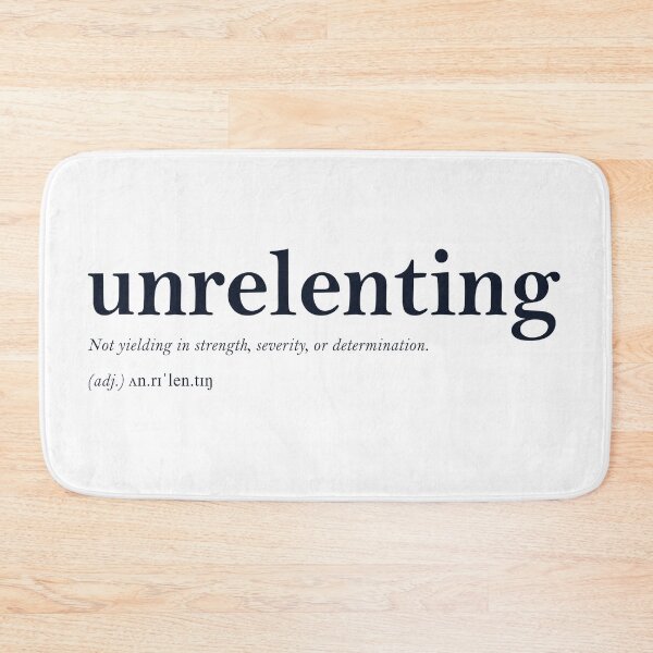 Item preview, Unrelenting designed and sold by rogue-design.