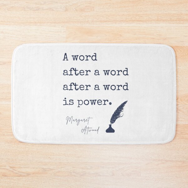 Item preview, A Word After A Word After A Word is Power - Margaret Atwood designed and sold by BeakHouse.