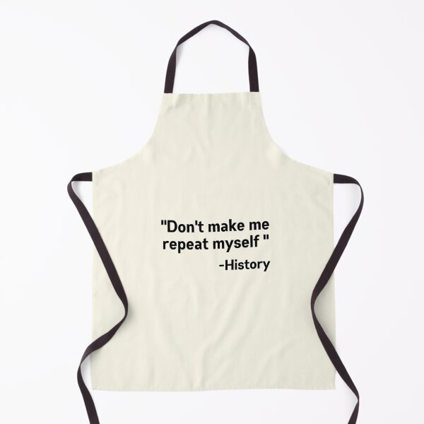 Item preview, Dont make me repeat myself history designed and sold by Nyanko-Sempai.