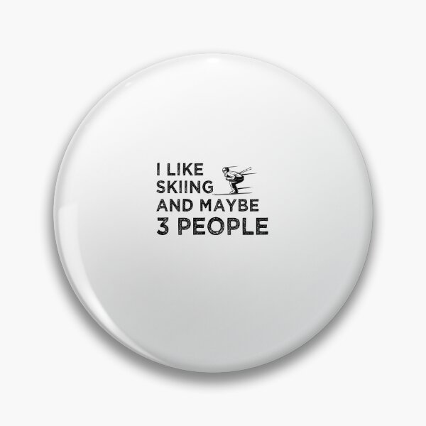 Item preview, I Like Skiing And Maybe 3 People Funny Skiing Gift designed and sold by Chamssou.