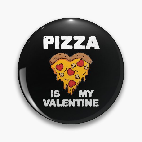 Item preview, Pizza is my Valentine designed and sold by csoDesign.
