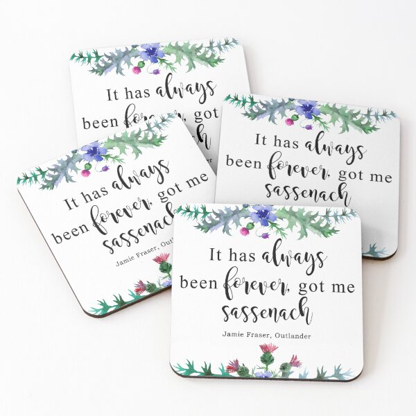 Item preview, It Has Always Been Forever, Got Me Sassenach designed and sold by ChelestonMiura.