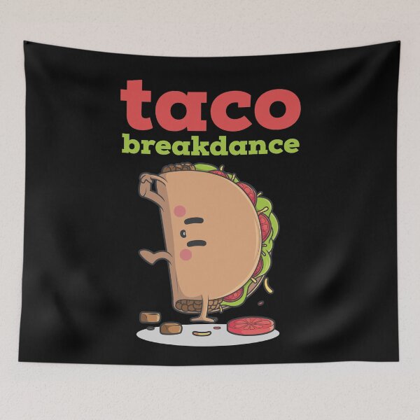 Item preview, Taco breakdance designed and sold by kcaandwu.