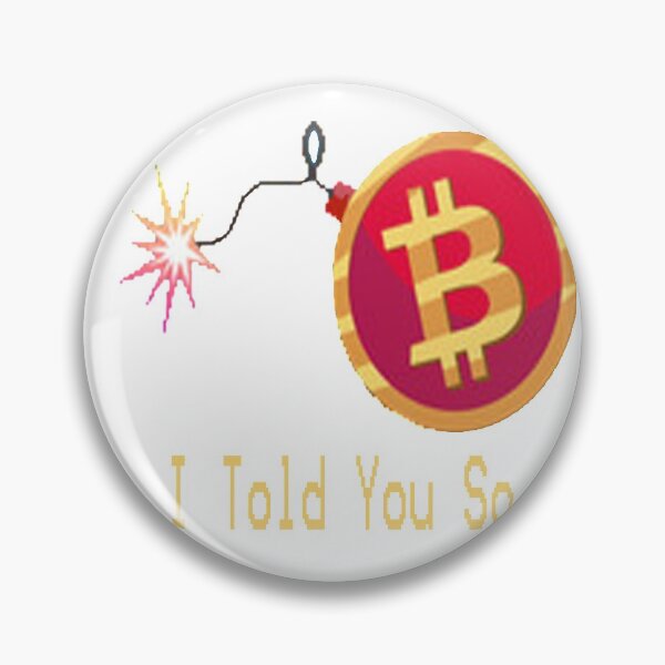 Item preview,   Bitcoin I Told You So designed and sold by Saa3D.