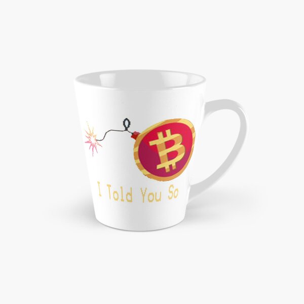 Item preview,   Bitcoin I Told You So designed and sold by Saa3D.